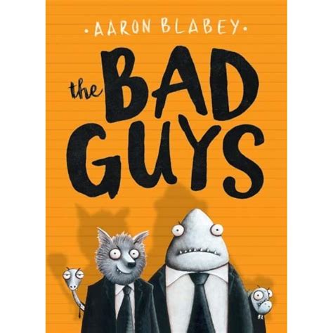 The Bad Guys #1 by Aaron Blabey — Reviews, Discussion, Bookclubs, Lists