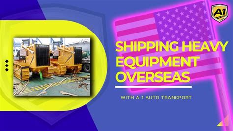 How To Ship Heavy Equipment Overseas | 1st Timers Guide To Shipping