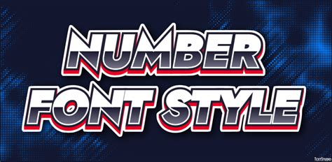 Number Font Style Text Effect and Logo Design Font