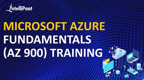 Microsoft Azure Fundamentals (AZ 900) Training | Intellipaat