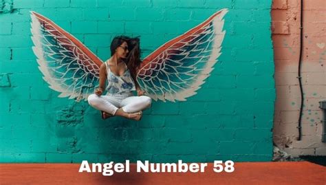 Angel Number 58 Meaning And Symbolism - Cool Astro