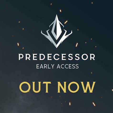 Predecessor Early Access - OUT NOW! : r/PredecessorGame