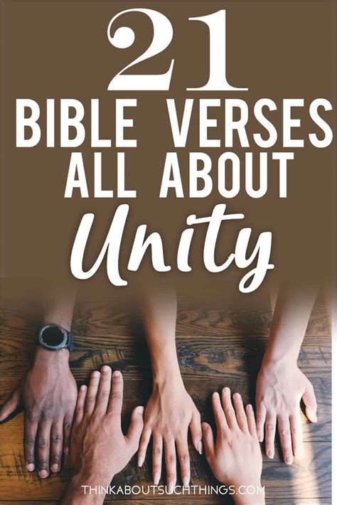 21 Powerful Bible Verses About Unity | Think About Such Things