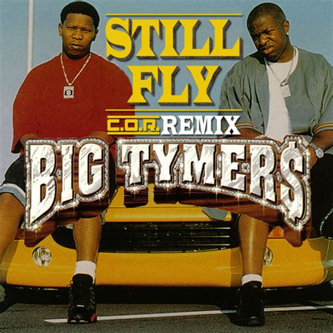 Stream Big Tymers - Still Fly (C.O.R. Remix) by Code Of Resistance | Listen online for free on ...