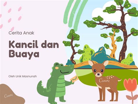 Kancil dan Buaya - UNIK MEDIA - Halaman 1 | PDF Online | PubHTML5