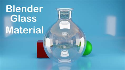 Blender 3d Modeling, How To Use Blender to Make Glass Material - Part 4 - YouTube