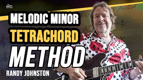 Melodic Minor Tetrachord Method - by Randy Johnston