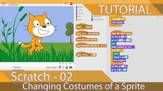 Scratch - Tutorial 02 - Changing Costumes of a Sprite | Doovi