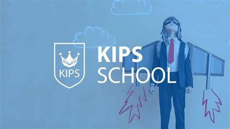 KIPS School: Live up to your potential