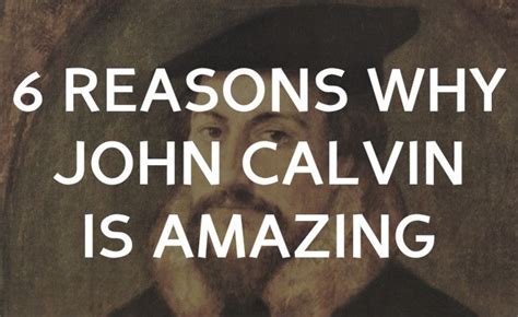 John Calvin Quotes On Predestination. QuotesGram