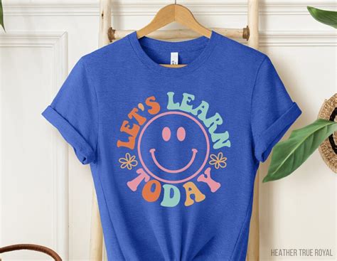 Let's Learn Today Teacher Shirt, Teacher Life Shirt, Teacher Shirts ...