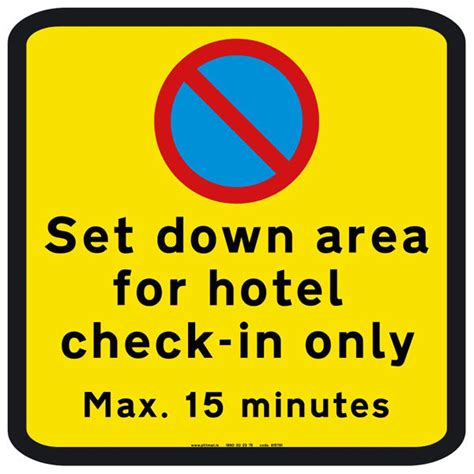 Set down for hotel check-in Safety Sign