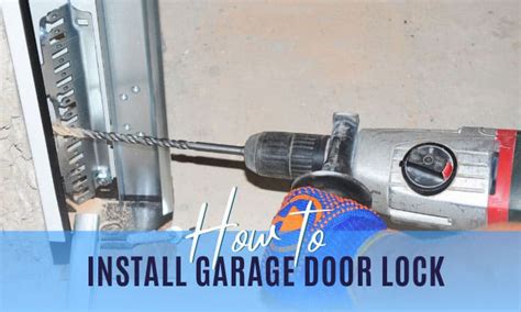 How to Install Garage Door Lock? - 5 Steps with Pictures