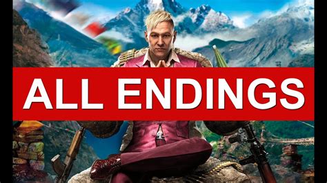 Far Cry 4 Ending - All Endings (Good Ending / Bad Ending / Alternate Ending / Secret Ending ...