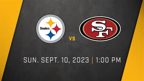 Pittsburgh Steelers vs. San Francisco 49ers - Acrisure Stadium in Pittsburgh, PA