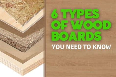 6 Types Of Wood Boards - Best Guide For Woodwork Beginners