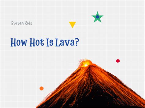 How Hot Is Lava?