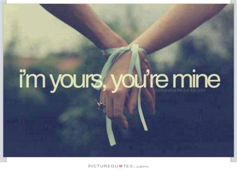 Be Mine Quotes For Him. QuotesGram