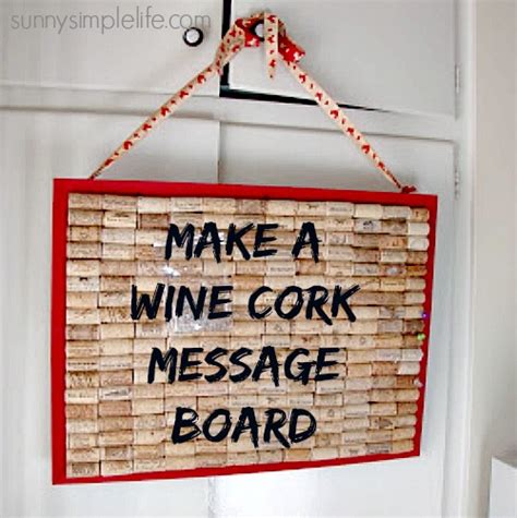 Sunny Simple Life: How To Make A Wine Cork Cork Board