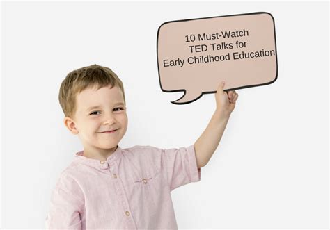 10 Must watch TED talks about Early Childhood Education - Early Childhood Education Zone