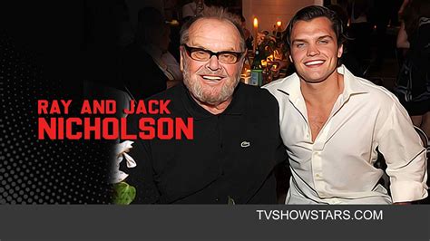 Ray Nicholson: Jack Nicholson, Movies, Girlfriend & Net Worth | TV Show Stars