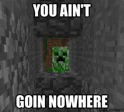 Minecraft Creeper Meme by PoptartAndSpike on DeviantArt