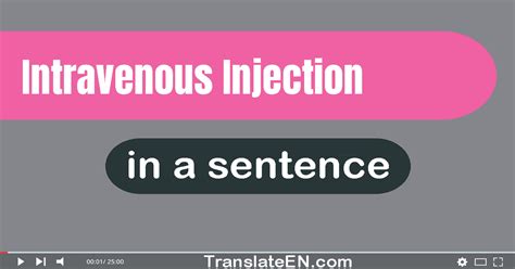 Use "Intravenous Injection" In A Sentence