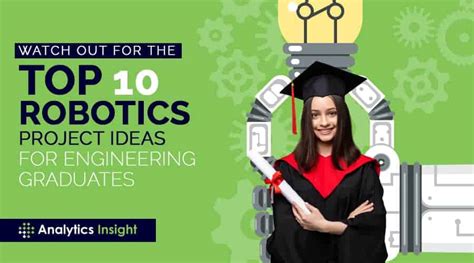 Watch Out for the Top 10 Robotics Project Ideas for Engineering ...