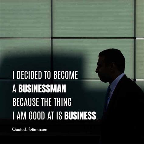 100+ Business Quotes To Become A Successful Businessman