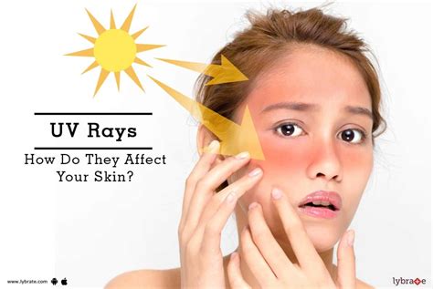 UV Rays - How Do They Affect Your Skin? - By Dr. Amit Luthra | Lybrate