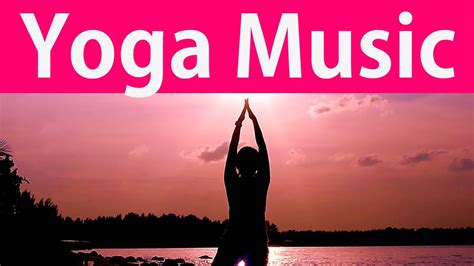 Relaxing Yoga Music - YouTube