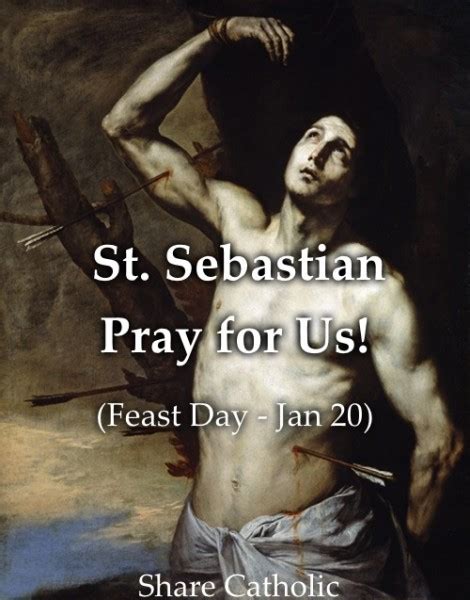 St. Sebastian (Feast Day - Jan 20)