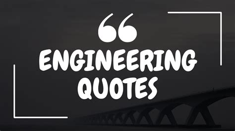 Top 25 Most Inspiring Engineering Quotes | Motivational Engineering Quotes | Engineering Katta ...