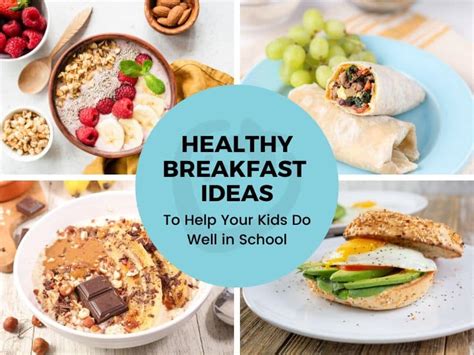 Best List of Healthy Breakfasts Ideas To Help Your Kids Do Well In School - Super Healthy Kids