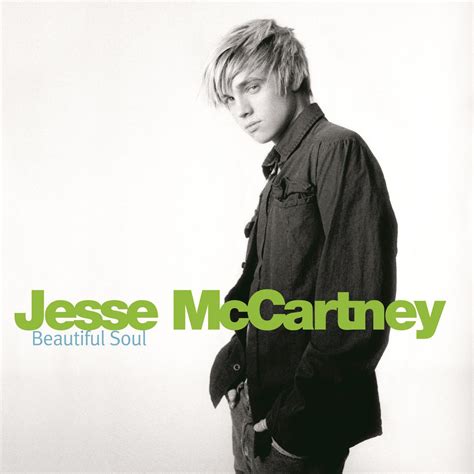 Beautiful Soul — Jesse McCartney | Last.fm