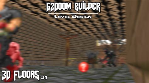 GZDoom Builder | 3D FLOORS | DOOM Level Design #1 - YouTube