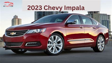 2023 Chevy Impala Review - Release Date, Prices And Specifications