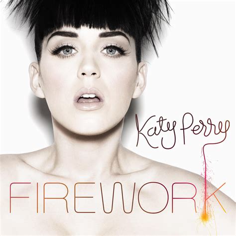 Firework (song) - The Katy Perry Wiki