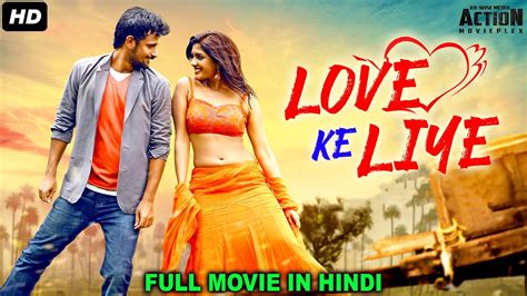 LOVE KE LIYE Blockbuster Hindi Dubbed Full Action Romantic Movie ...