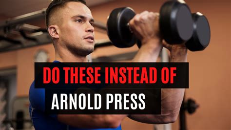 7 Best Arnold Press Alternatives (Better and Effective ...