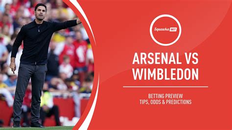 Arsenal v Wimbledon prediction, betting tips, odds, preview | EFL Cup