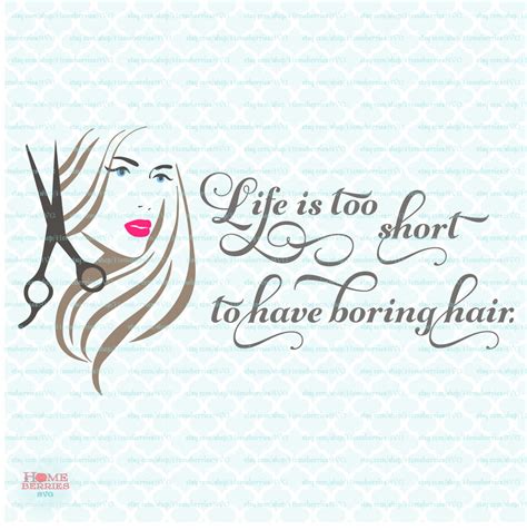 Hair quote svg hairstyle svg stylist svg hairstylist svg hair