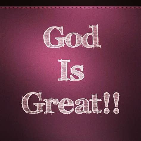 Bible Quotes God Is Great. QuotesGram