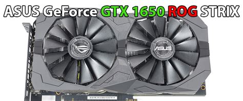 ASUS GeForce GTX 1650 ROG STRIX Gaming Review , : : 3DMark Time Spy ...