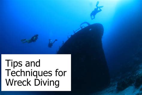 Tips and Techniques for Wreck Diving - Scuba Diving Gear