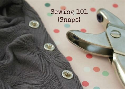 Tutorial: How to set snaps – Sewing