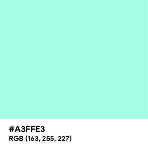 Cool Mint color hex code is #A3FFE3