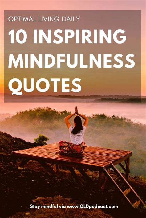 10 Inspiring Mindfulness Quotes - Optimal Living Daily