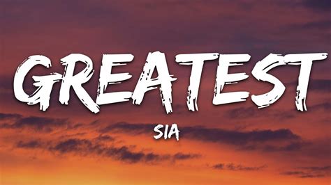 Sia - The Greatest (Lyrics) - YouTube