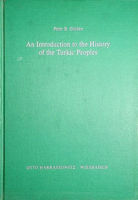 An Introduction to the History of the Turkic Peoples | Library of ...